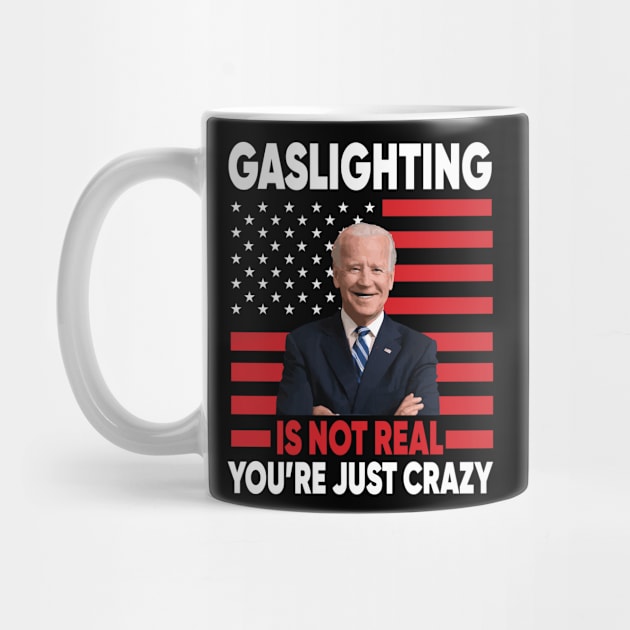 Joe Biden Gaslighting Is Not Real You're Just Crazy by TheAwesome